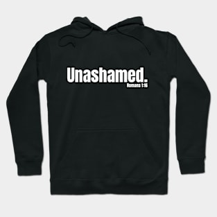 Unashamed Christian Shirt Hoodie